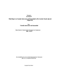 Document:-  A/CN[removed]Third Report on Consular Intercourse and Immunities by Mr. Jaroslav Žourek, Special Rapporteur