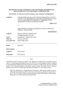 The Minister for Health in his incorporated capacity under s.7 of the Hospitals and Health Services Act[removed]WA) as the Hospitals formerly comprised in the Metropolitan Health Service Board -v- The Western Australian Br