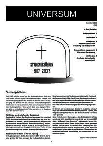 UNIVERSUM Dezember 2012 ISSN In dieser Ausgabe: Studiengebühren 1 Meinungen 2