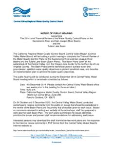 NOTICE OF PUBLIC HEARING concerning The 2014 Joint Triennial Review of the Water Quality Control Plans for the Sacramento River and San Joaquin River Basins and the Tulare Lake Basin