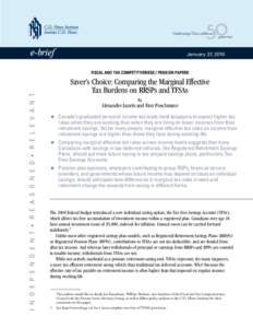 e-brief  January 27, 2010 Saver’s Choice: Comparing the Marginal Effective Tax Burdens on RRSPs and TFSAs