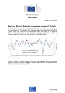 EUROPEAN COMMISSION  PRESS RELEASE Brussels, 30 July[removed]Business Climate Indicator decreases marginally in July