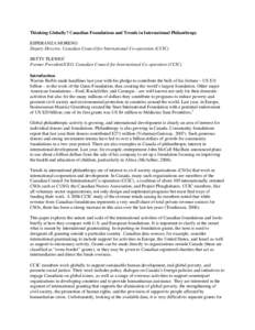 Thinking Globally? Canadian Foundations and Trends in International Philanthropy ESPERANZA MORENO Deputy Director, Canadian Council for International Co-operation (CCIC) BETTY PLEWES 1 Former President/CEO, Canadian Coun