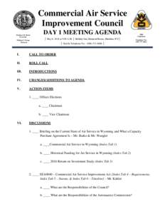 Commercial Air Service Improvement Council Matthew H. Mead Governor William T. Panos Director