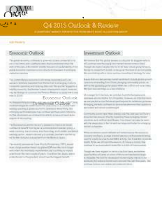 Q4 2015 Outlook & Review A QUARTERLY MARKET PERSPECTIVE FROM QMA’S ASSET ALLOCATION GROUP KEY POINTS  Economic Outlook