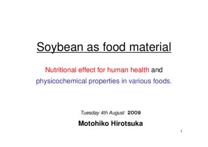 Meat substitutes / Vegan cuisine / Japanese cuisine / Korean cuisine / Soy protein / Soybean / Tofu / Soy milk / Textured vegetable protein / Food and drink / Soy products / Vegetarian cuisine