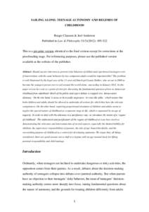 SAILING ALONE: TEENAGE AUTONOMY AND REGIMES OF CHILDHOOD Rutger Claassen & Joel Anderson Published in Law & Philosophy[removed]): [removed]