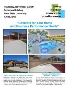 Thursday, November 6, 2014 Scheman Building Iowa State University Ames, Iowa  “Concrete for Your Home
