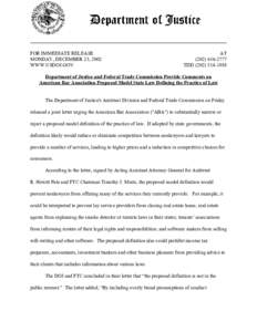 Department of Justice and Federal Trade Commission Provide Comments on American Bar Association Proposed Model State Law Defining the Practice of Law