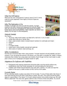 Color Burst  Summer Science Fun Page 1 of 4 What We Will Explore What are the color components of various colors of ink? In what