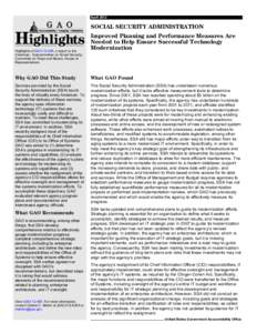 GAO[removed]Highlights, INFORMATION TECHNOLOGY: Improved Planning and Performance Measures Are Needed to Help Ensure Successful Technology Modernization