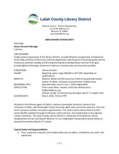 Moscow Library – District Headquarters 110 South Jefferson St. Moscow, IDwww.latahlibrary.org  EMPLOYMENT OPPORTUNITY