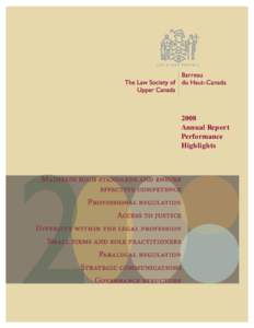 2008 Annual Report Performance Highlights  THE LAW SOCIETY OF UPPER CANADA