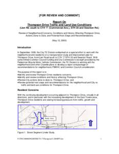 [FOR REVIEW AND COMMENT] Report On Thompson Drive Traffic and Land Use Conditions (Lien Rd. south to CTH ‘T’(Commercial Ave.), STH 30 and Swanton Rd.) Review of Neighborhood Concerns, Conditions and History Affecting