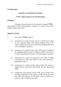 LC Paper No. CB[removed])  For Information Legislative Council Panel on Transport 777TH – Improvements to San Tin Interchange PURPOSE
