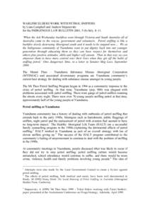 WARLPIRI ELDERS WORK WITH PETROL SNIFFERS by Liam Campbell and Andrew Stojanovski for the INDIGENOUS LAW BULLETIN 2001, 5 (6) July. 8–11. ‘When the Ash Wednesday bushfires went through Victoria and South Australia al