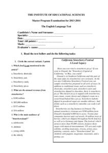 THE INSTITUTE OF EDUCATIONAL SCIENCES Master Program Examination for[removed]The English Language Test Candidate’s Name and Surname: ______________________________ Specialty: ___________________________ Date: _______