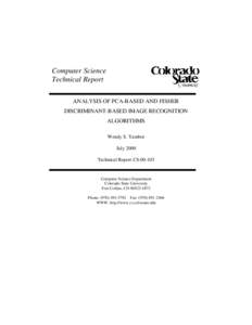 Computer Science Technical Report ANALYSIS OF PCA-BASED AND FISHER DISCRIMINANT-BASED IMAGE RECOGNITION ALGORITHMS Wendy S. Yambor