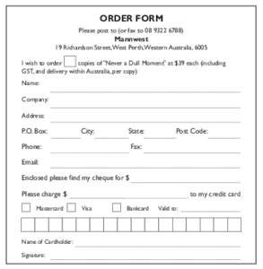 ORDER FORM Please post to (or fax toMannwest 19 Richardson Street, West Perth, Western Australia, 6005 I wish to order
