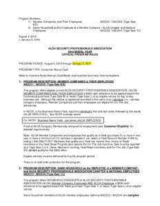 Program Numbers: 1) Member Companies and Their Employees: 40CGV1 / 40CGV2 (Type Sale B/E) 2) Same Household as the Employee of a Member Company / ALOA Chapter and National Employees: