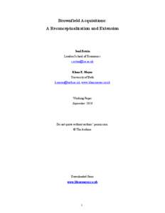 Brownfield Acquisitions: A Reconceptualization and Extension Saul Estrin London School of Economics [removed]