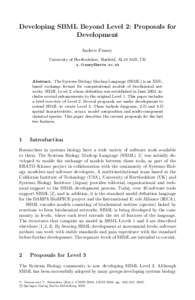 Developing SBML Beyond Level 2: Proposals for Development Andrew Finney University of Hertfordshire, Hatﬁeld, AL10 9AB, UK 