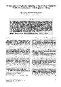 Hydrological and hydraulic modelling of the Nyl River ﬂoodplain Part 1. Background and hydrological modelling CFB Havenga1, WV Pitman2 and AK Bailey2*