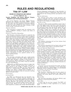 328  RULES AND REGULATIONS Title 37—LAW BOARD OF PROBATION AND PAROLE [ 37 PA. CODE CH. 79 ]