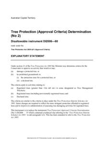 Australian Capital Territory  Tree Protection (Approval Criteria) Determination (No 2) Disallowable instrument DI2006—60 made under the