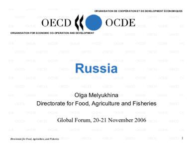 ORGANISATION DE COOPÉRATION ET DE DEVELOPMENT ÉCONOMIQUES  ORGANISATION FOR ECONOMIC CO-OPERATION AND DEVELOPMENT Russia Olga Melyukhina