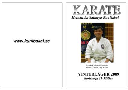 Motobu-ha Shitoryu Kunibakai  www.kunibakai.se Svenska Kunibakai Honbucho Renshi Ky Buon Tang 6 Dan
