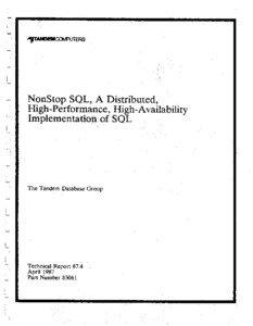NonStop SQL, A Distributed, High-Performance, High-Availability Implementation of SQL