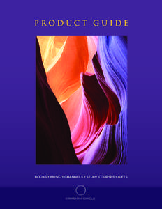 PRODUCT GUIDE  BOOKS • MUSIC • CHANNELS • STUDY COURSES • GIFTS 1