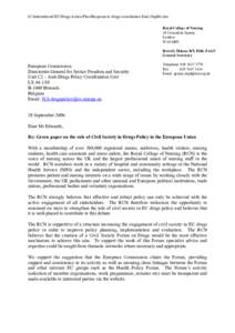 G:\International\EU Drugs Action Plan\Response to drugs consultation final (Sep06).doc Royal College of Nursing 20 Cavendish Square London W1G 0RN Beverly Malone RN, PhD, FAAN