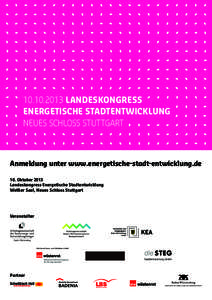 [removed]Landeskongress energetische stadtentwickLung neues schloss stuttgart Anmeldung unter www.energetische-stadt-entwicklung.de 10. Oktober 2013