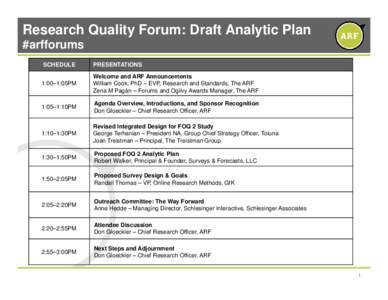 Research Quality Forum: Draft Analytic Plan #arfforums SCHEDULE PRESENTATIONS