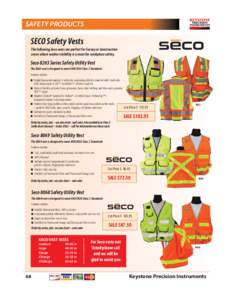 KPI2016 catalog_BRD_Final.qxp_Layout:58 AM Page 68  SAFETY PRODUCTS SECO Safety Vests The following Seco vests are perfect for Survey or Construction