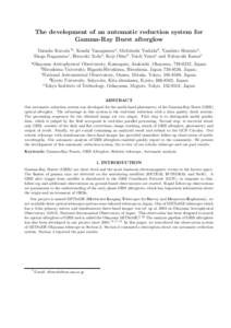 The development of an automatic reduction system for Gamma-Ray Burst afterglow Daisuke Kuroda*a , Kenshi Yanagisawaa , Michitoshi Yoshidab , Yasuhiro Shimizua , Shogo Nagayamac , Hiroyuki Todaa , Koji Ohtad , Yoich Yatsu