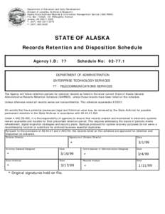 Department of Education and Early Development Division of Libraries, Archives & Museums Alaska State Archives/Records & Information Management Service (ASA/RIMS) P.O. Box[removed], 141 Willoughby Avenue Juneau, AK[removed]