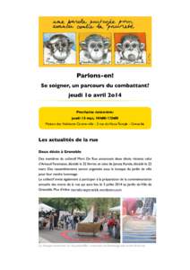 Prochaine rencontre: jeudi 15 mai, 10h00/12h00 Maison des Habitants Centre-ville - 2 rue du Vieux Temple - Grenoble mortderuegrenoble.wordpress.com