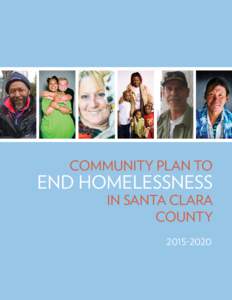 COMMUNITY PLAN TO  END HOMELESSNESS IN SANTA CLARA COUNTY