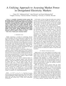 A Unifying Approach to Assessing Market Power in Deregulated Electricity Markets Chenye Wu1 , Subhonmesh Bose2 , Adam Wierman2 , and Hamed Mohsenian-Rad3 University, 2 California Institute of Technology, 3 University of 