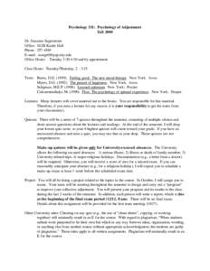Psychology 331: Psychology of Adjustment Fall 2000 Dr. Suzanne Segerstrom Office: 012B Kastle Hall Phone: E-mail: 