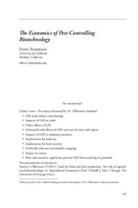 The Economics of Pest-Controlling Biotechnology David Zilberman University of California Berkeley, California