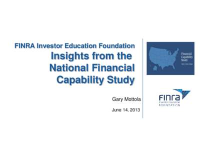 FINRA Investor Education Foundation Insights from the National Financial Capability Study