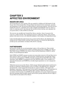 Navajo Reservoir RMP/FEA * * * * June[removed]CHAPTER 3 AFFECTED ENVIRONMENT RESERVOIR AREA The Navajo Reservoir Area consists of the area acquired or withdrawn by Reclamation for the