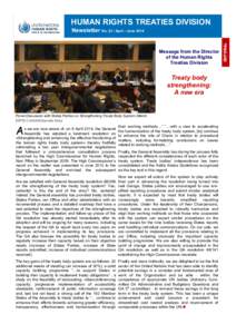 HUMAN RIGHTS TREATIES DIVISION Newsletter No[removed]April - June 2014 Message from the Director of the Human Rights Treaties Division