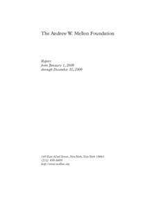 Andrew W. Mellon / Ailsa Mellon Bruce / United States / Humanities / William and Flora Hewlett Foundation / Mellon family / Andrew W. Mellon Foundation / Paul Mellon