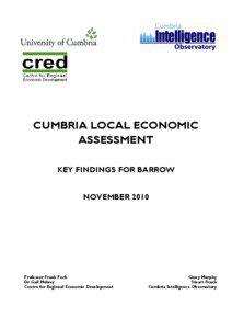 CUMBRIA LOCAL ECONOMIC ASSESSMENT KEY FINDINGS FOR BARROW