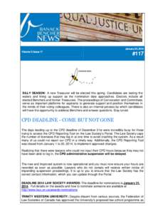 January 24, 2014 Volume 5 | Issue 17 #117  SILLY SEASON: A new Treasurer will be elected this spring. Candidates are testing the
